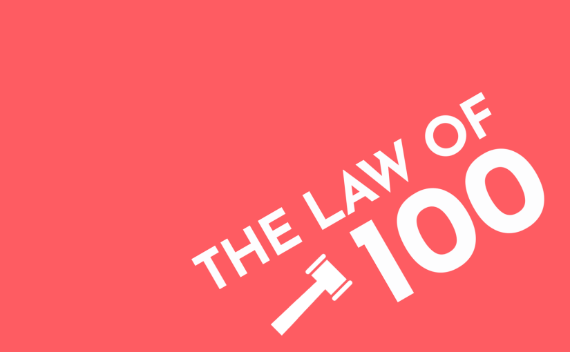 the law of 100