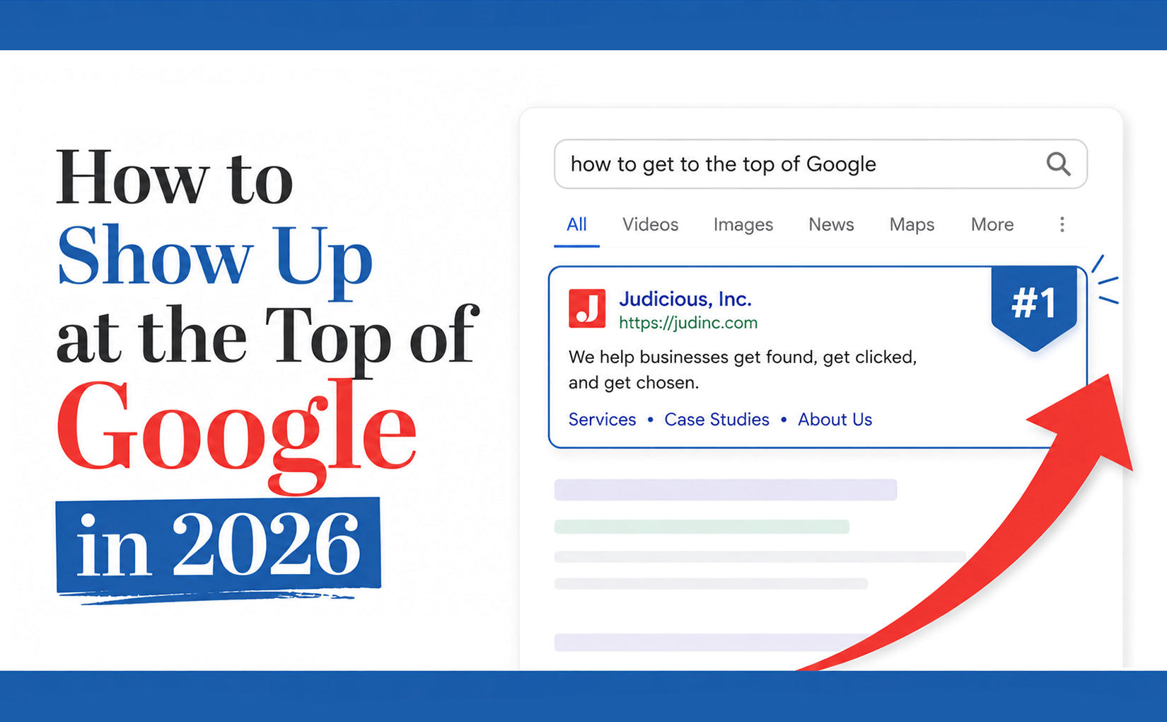 How to Get to the Top of Google in 2026